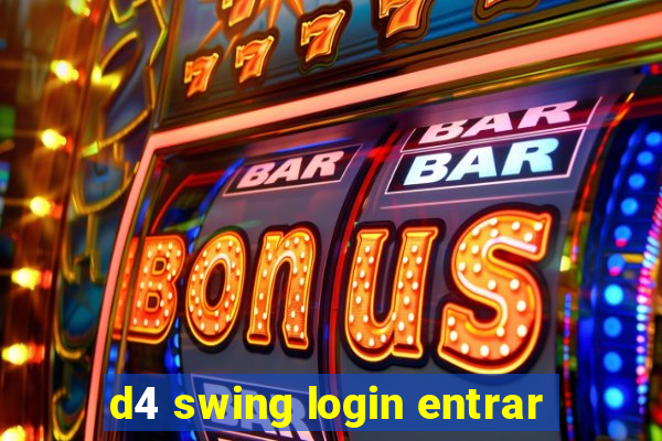 d4 swing login entrar